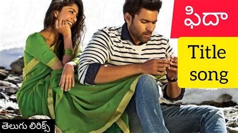 fidaa songs|fidaa title song lyrics.